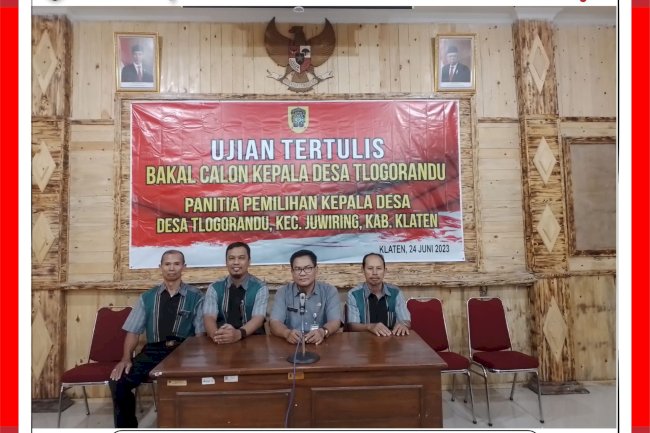 Ujian Tambahan Tes Tertulis untuk Calon Kepala Desa Tlogorandu