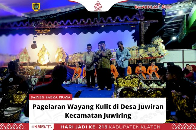 Pagelaran Wayang Kulit di Desa Juwiran Kecamatan Juwiring