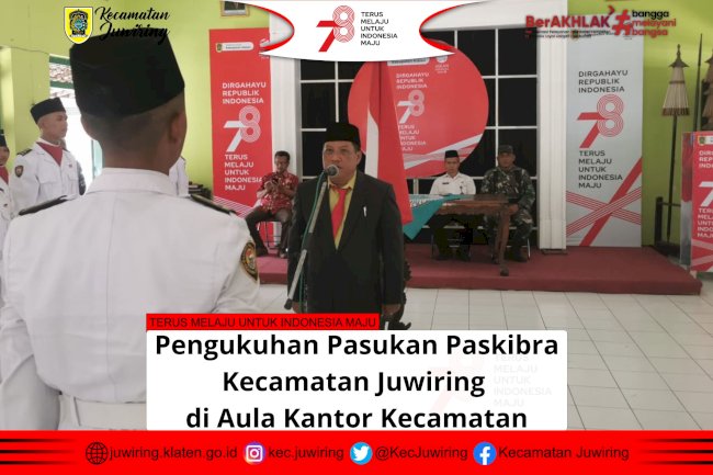 Pasukan PASKIBRA Kecamatan Juwiring Dikukuhkan