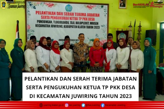 PELANTIKAN DAN SERAH TERIMA JABATAN SERTA PENGUKUHAN KETUA TP PKK DESA DI KECAMATAN JUWIRING