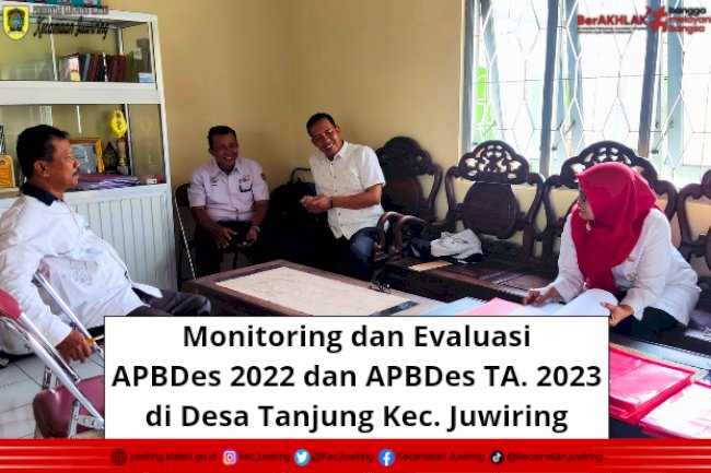 Monitoring dan Evaluasi APBDes 2022 dan APBDes TA. 2023 di Desa Tanjung