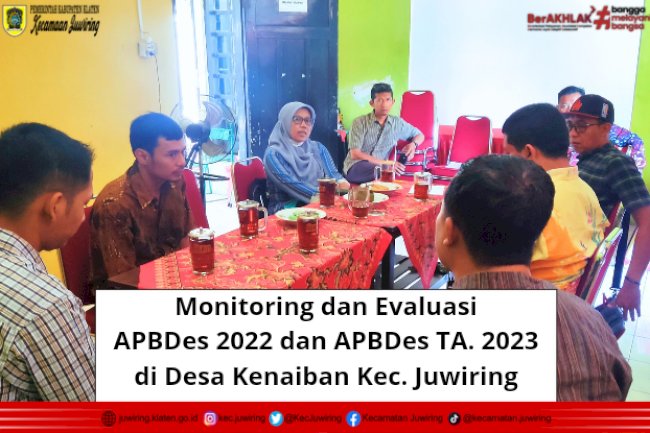 Monitoring dan Evaluasi APBDes 2022 dan APBDes TA. 2023 di Desa Kenaiban
