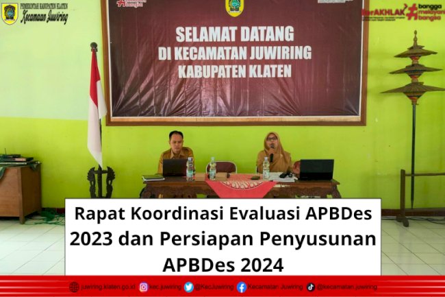 Rapat Koordinasi Evaluasi APBDes 2023 dan Persiapan Penyusunan APBDes 2024.