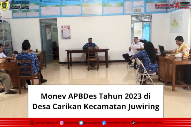 Monev APBDes Tahun 2023 di Desa Carikan Kecamatan Juwiring