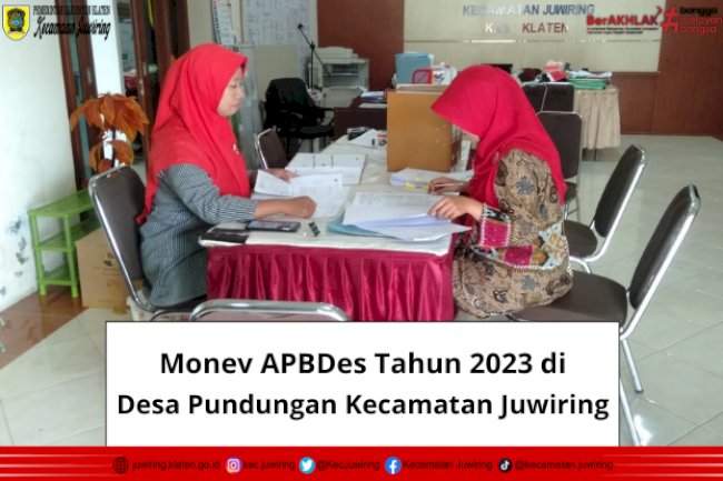 Monev APBDes Tahun 2023 di Desa Pundungan Kecamatan Juwiring