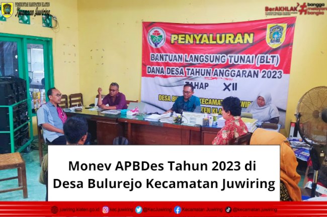 Monev APBDes Tahun 2023 di Desa Bulurejo Kecamatan Juwiring