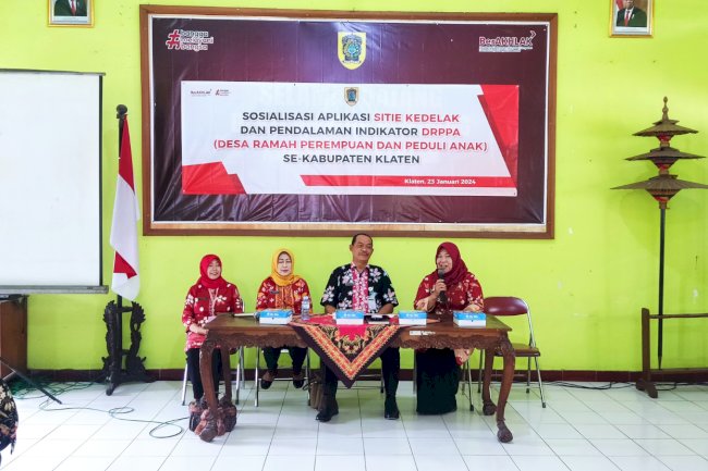 Sosialisasi Aplikasi SITIE KEDELAK dan Pendalaman Indikator DRPPA (Desa Ramah Perempuan dan Peduli Anak) Se-Kabupaten Klaten