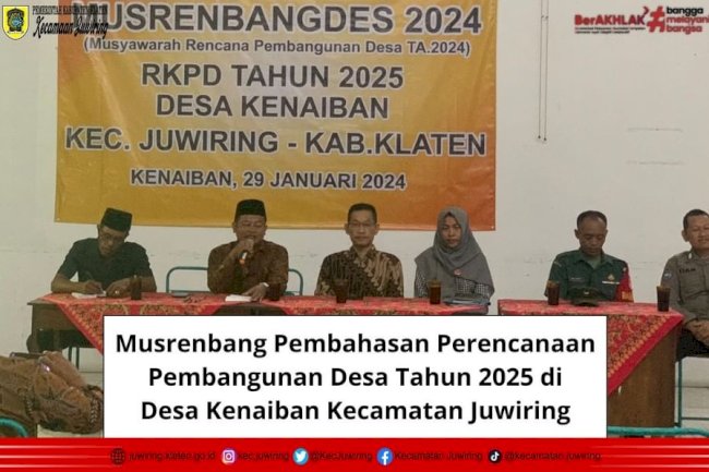 Musrenbang Pembahasan Perencanaan Pembangunan Desa Tahun 2025 di Desa Kenaiban Kecamatan Juwiring