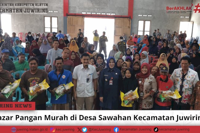 Bazar Pangan Murah di Desa Sawahan Kecamatan Juwiring