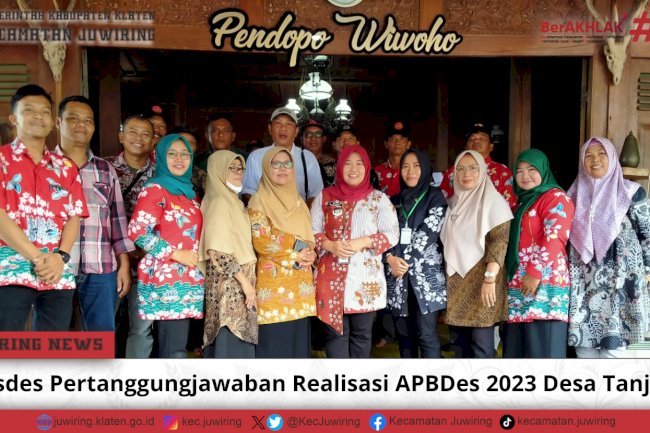 Musyawarah Desa Pertanggunjawaban Realisasi APBDes 2023 Desa Tanjung.
