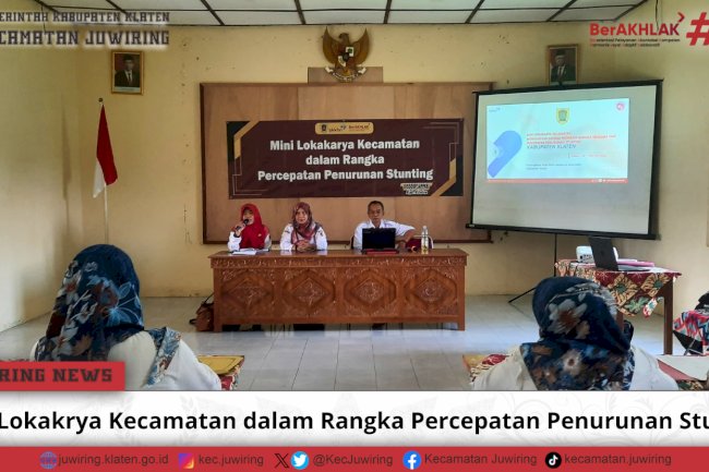 Mini Lokakrya Kecamatan dalam Rangka Percepatan Penurunan Stunting