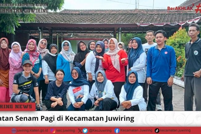 Kegiatan Senam Pagi di Kecamatan Juwiring