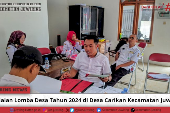 Penilaian Lomba Desa Tahun 2024 di Desa Carikan
