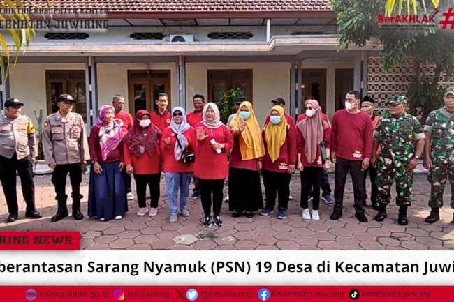 Pemberantasan Sarang Nyamuk (PSN) 19 Desa di Kecamatan Juwiring.