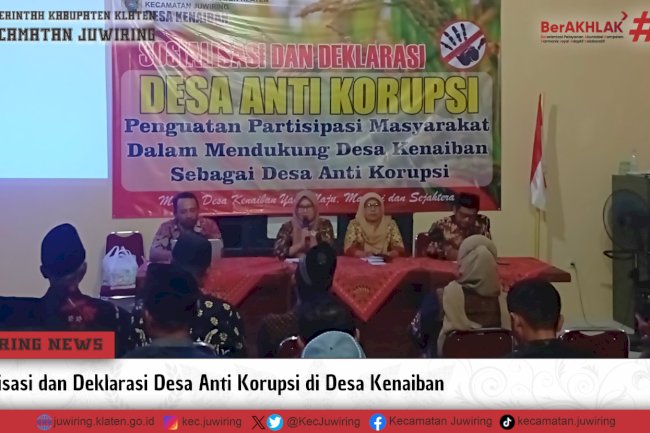 Sosialisasi dan Deklarasi Desa Anti Korupsi di Desa Kenaiban
