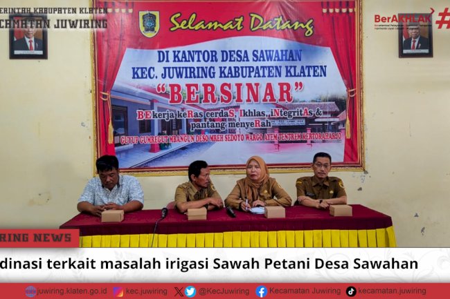 Koordinasi terkait masalah Irigasi Sawah Petani di Desa Sawahan