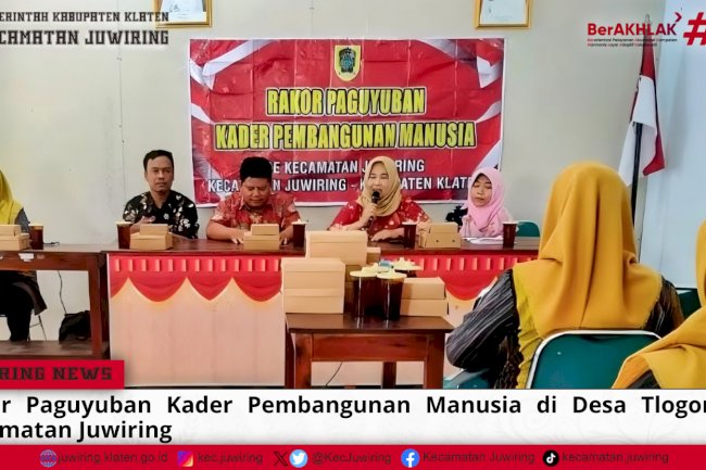 Rakor Peguyuban Kader Pembangunan Manusia di Desa Tlogorandu Kecamatan Juwiring