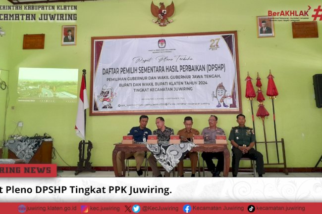 Rapat Pleno DPSHP Tingkat PPK Juwiring