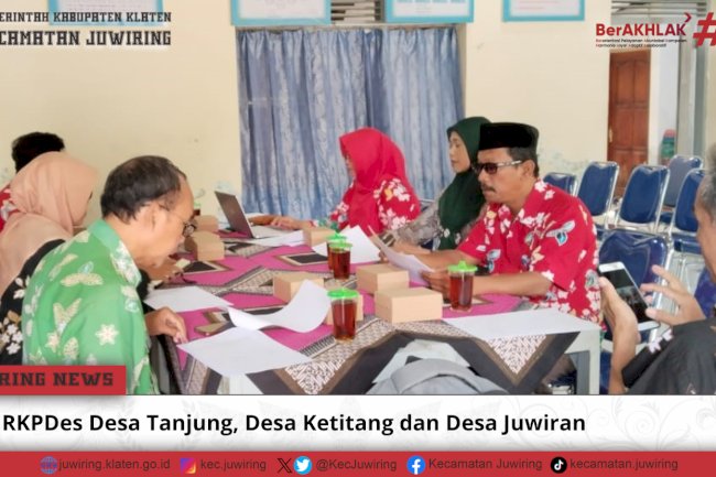 Desk RKPDes Desa Tanjung, Desa Ketitang dan Desa Juwiran