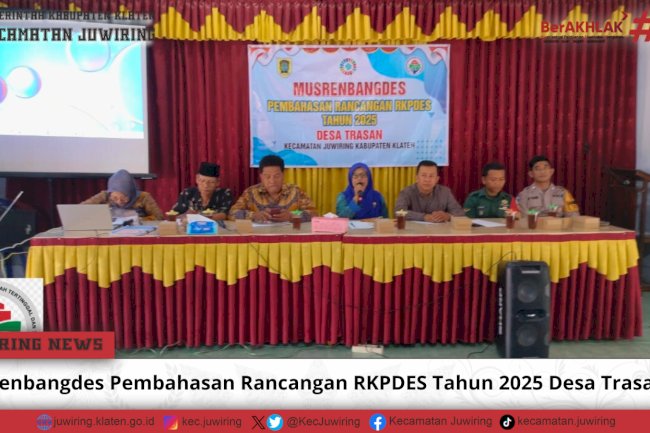 Musrenbangdes Pembahasan Rancangan RKPDES Tahun 2025 Desa Trasan