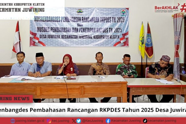 Musrenbangdes Pembahasan Rancangan RKPDES Tahun 2025 Desa Juwiran