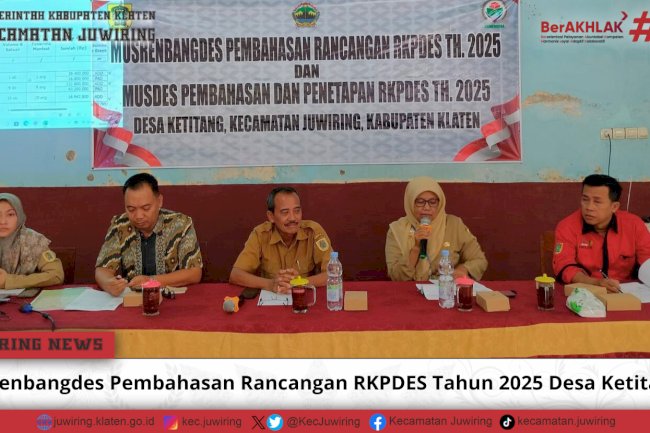 Musrenbangdes Pembahasan Rancangan RKPDES Tahun 2025 Desa Ketitang