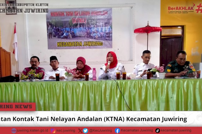 Kontak Tani Nelayan Andalan (KTNA) Kecamatan Juwiring