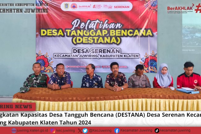 Peningkatan Kapasitas DESTANA) Desa Serenan Kecamatan Juwiring Kabupaten Klaten Tahun 2024