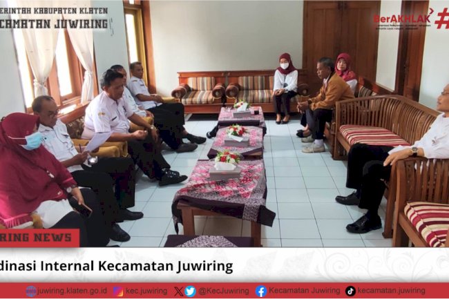 Koordinasi Internal Kecamatan Juwiring