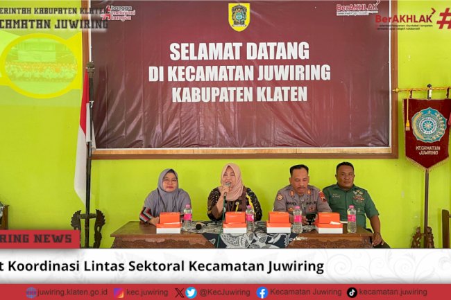 Rapat Koordinasi Lintas Sektoral Kecamatan Juwiring