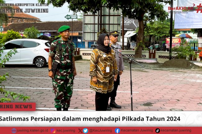 Apel Satlinmas Persiapan dalam menghadapi Pilkada Tahun 2024