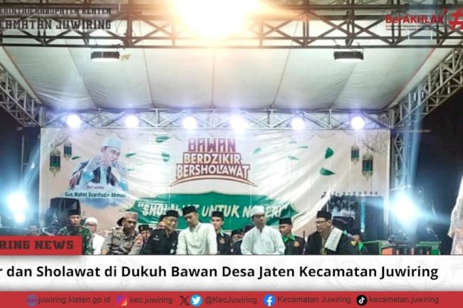 Dzikir dan Sholawat di Dukuh Bawan Desa Jaten Kecamatan Juwiring