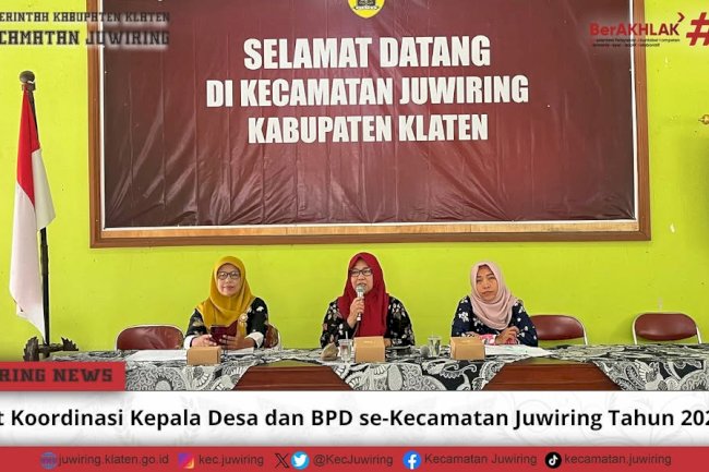 Rapat Koordinasi Kepala Desa dan BPD se-Kecamatan Juwiring Tahun 2025