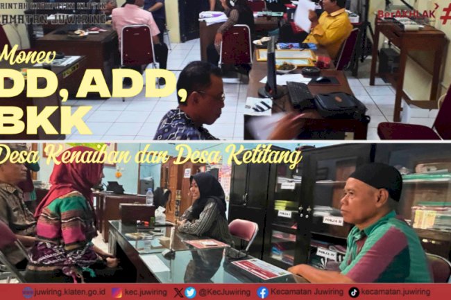 Monev DD, ADD, BKK Desa Kenaiban dan Desa Ketitang