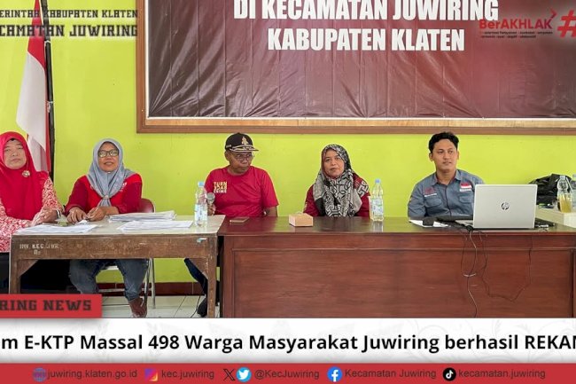 Rekam E-KTP Masaal 498 Warga Masyarakat Juwiring berhasil Rekam