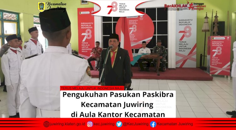 Pasukan PASKIBRA Kecamatan Juwiring Dikukuhkan
