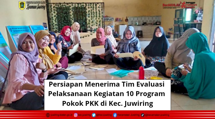 Persiapan Menerima Tim Evaluasi Pelaksanaan Kegiatan 10 Program Pokok PKK