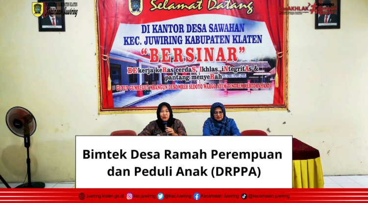 Bimtek Desa Ramah Perempuan dan Peduli Anak (DRPPA).