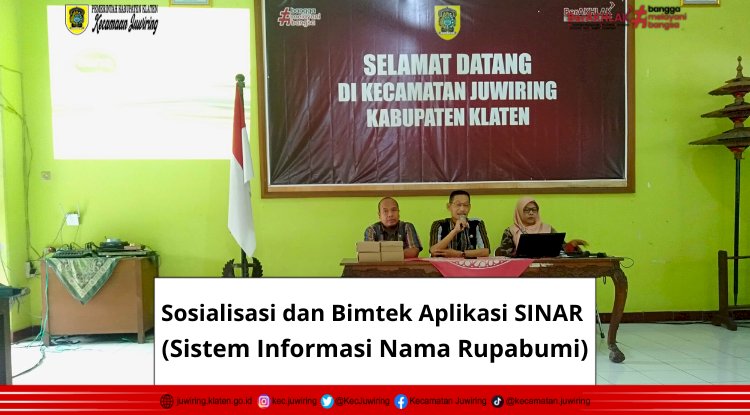 Sosialisasi dan Bimtek Aplikasi SINAR (Sistem Informasi Nama Rupabumi)