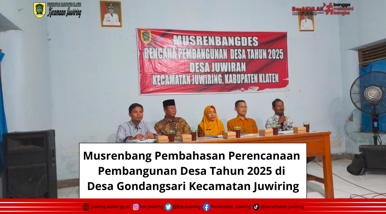 Musrenbang Pembahasan Perencanaan Pembangunan Desa Tahun 2025 di Desa Juwiran Kecamatan Juwiring.