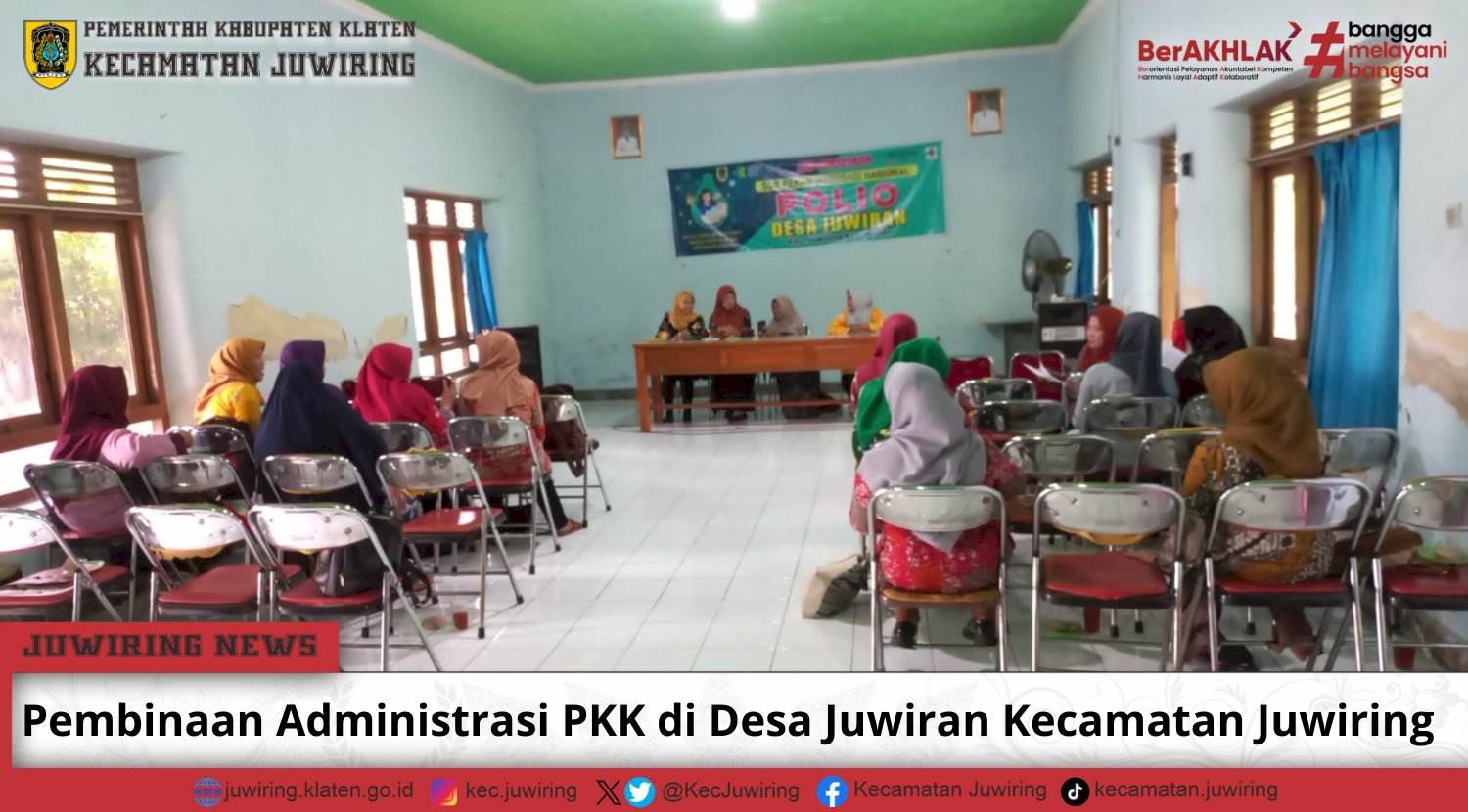 Pembinaan Administrasi PKK di Desa Juwiran Kecamatan Juwiring