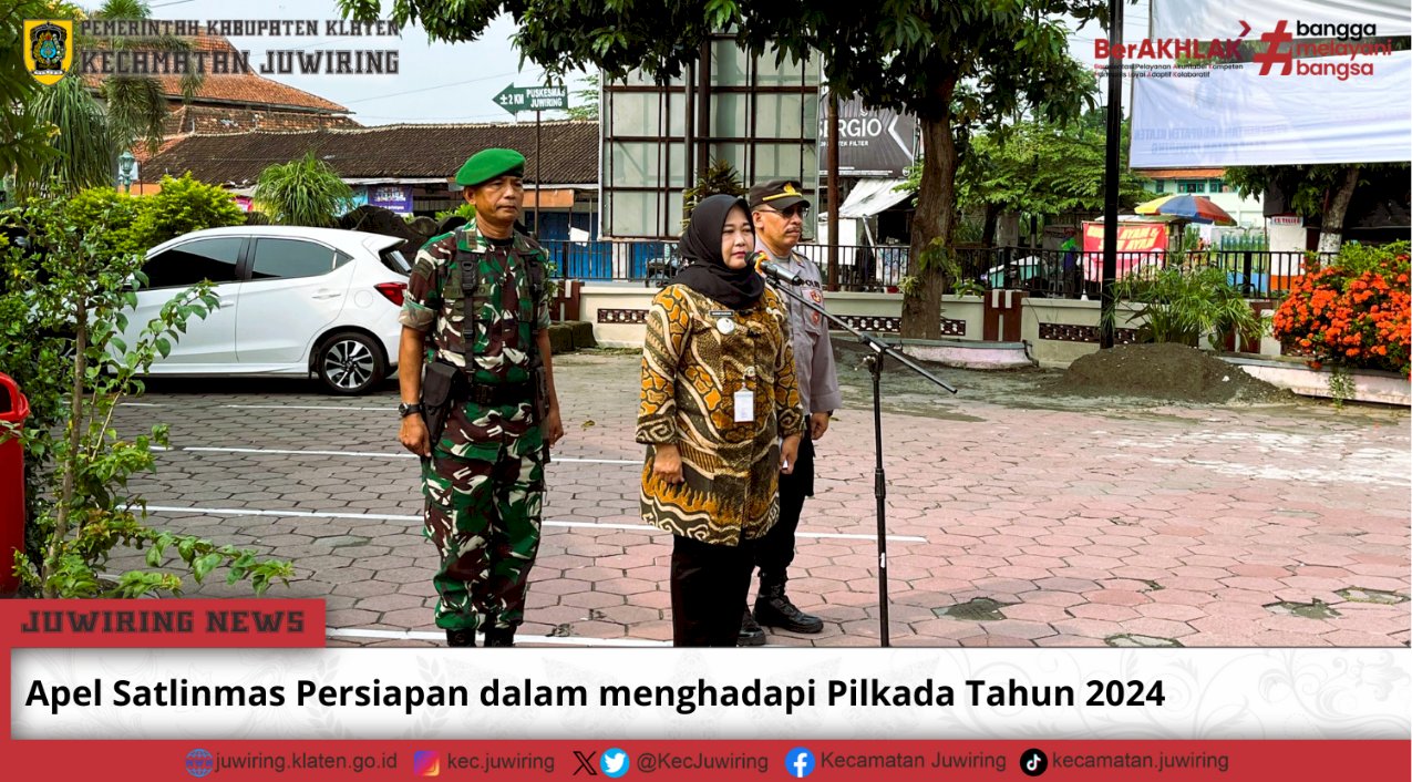 Apel Satlinmas Persiapan dalam menghadapi Pilkada Tahun 2024