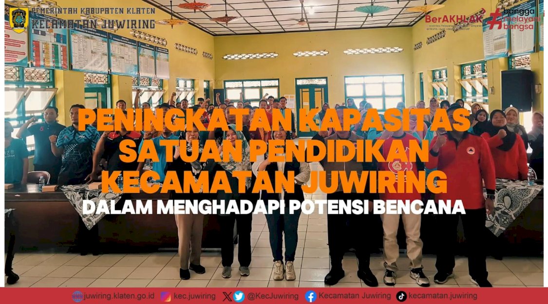 Peningkatan Kapasitas Satuan Pendidikan Kecamatan Juwiring