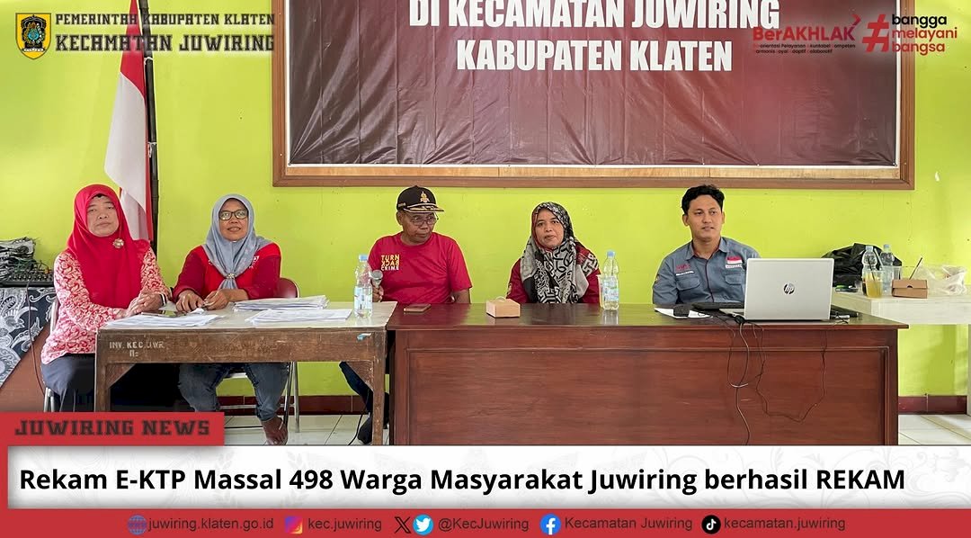 Rekam E-KTP Masaal 498 Warga Masyarakat Juwiring berhasil Rekam