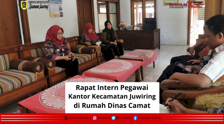 Rapat Intern Pegawai Kecamatan Juwiring