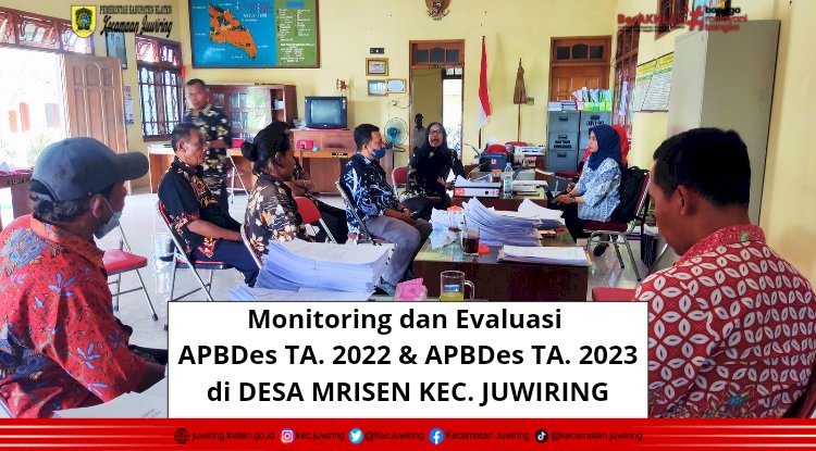 Monitoring dan Evaluasi APBDes 2022 dan APBDes TA. 2023 di Desa Mrisen