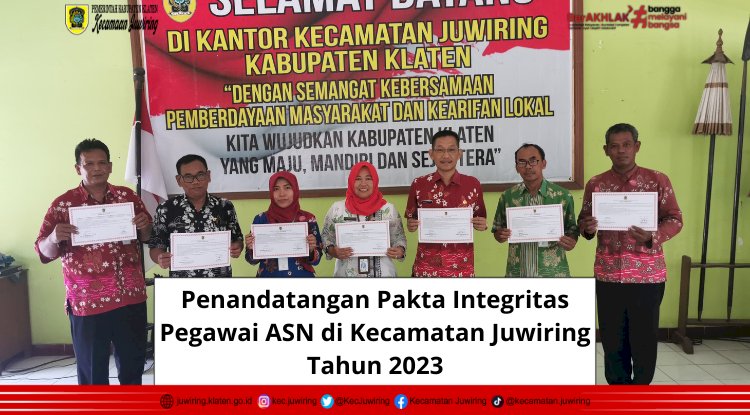 Penandatanganan Pakta Integritas Pegawai Kecamatan Juwiring
