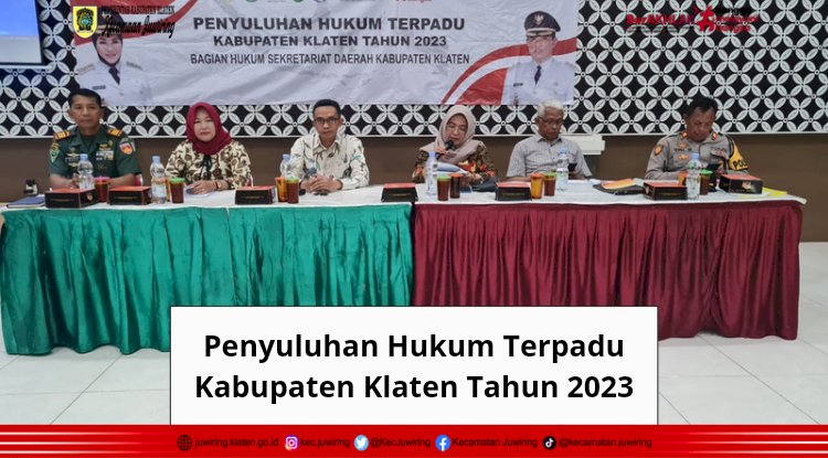 Penyuluhan Hukum Terpadu Kabupaten Klaten Tahun 2023 Bagian Hukum Setda Kabupaten Klaten.