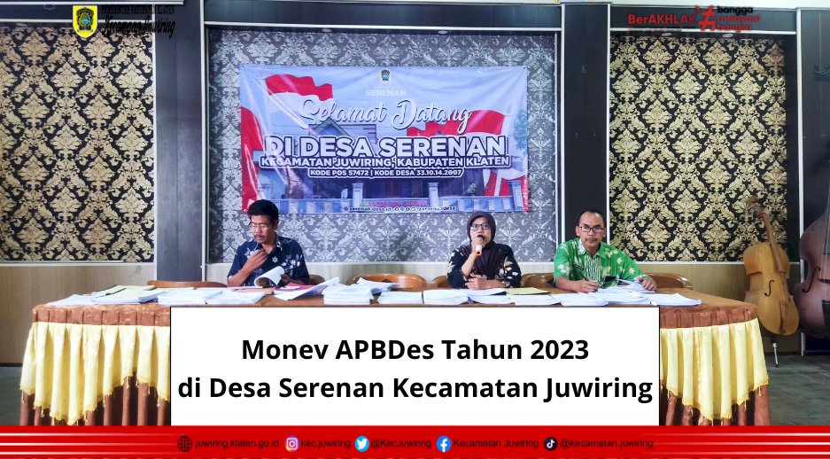 Monev APBDes Tahun 2023 di Desa Serenan Kecamatan Juwiring