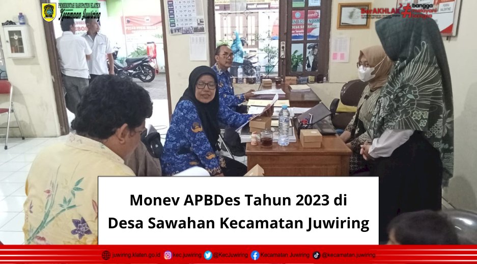 Monev APBDes Tahun 2023 di Desa Sawahan Kecamatan Juwiring